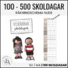 Vi räknar skoldagar – räkneschema 100–500 (minimalistisk)