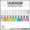 Talremsor / Sifferremsor till bord eller bänk