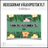 Redigerbar välkomstskylt (bubbelgum)