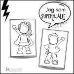 Jag som superhjälte - en kreativ bilduppgift
