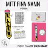 Mitt fina namn - ett klassprojekt (PENNA)