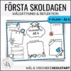 Min första skoldag: Mål och visioner