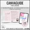 CANVAGUIDE FÖR LÄRARE - Lär dig skapa eget material! (E-bok)