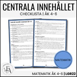 CHECKLISTA över det Centrala innehållet åk 4-6 på ett elevnära språk: matematik