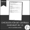 CHECKLISTA över det Centrala innehållet åk 1-3 på ett elevnära språk: teknik