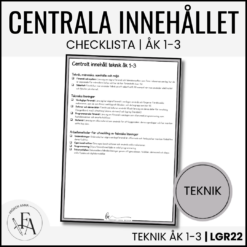 CHECKLISTA över det Centrala innehållet åk 1-3 på ett elevnära språk: teknik