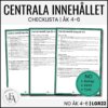 CHECKLISTA över det Centrala innehållet åk 4-6 på ett elevnära språk: NO