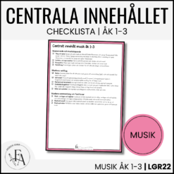CHECKLISTA över det Centrala innehållet åk 1-3 på ett elevnära språk: musik