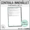 CHECKLISTA över det Centrala innehållet åk 1-3 på ett elevnära språk: idrott och hälsa