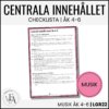 CHECKLISTA över det Centrala innehållet åk 4-6 på ett elevnära språk: musik