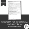 CHECKLISTA över det Centrala innehållet åk 4-6 på ett elevnära språk: teknik