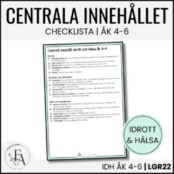 CHECKLISTA över det Centrala innehållet åk 4-6 på ett elevnära språk: idrott och hälsa