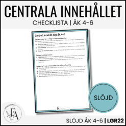 CHECKLISTA över det Centrala innehållet åk 4-6 på ett elevnära språk: slöjd