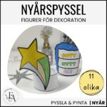 Nyårspyssel | Dekoration