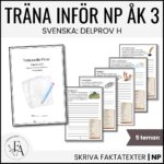 Träna inför NP / Nationella Prov i Svenska – Skriva faktatext (Åk 3)