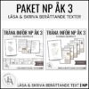 PAKET: Läsa & Skriva berättande text (NP Svenska åk 3)