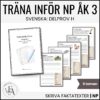 Träna inför NP / Nationella Prov i Svenska – Skriva faktatext (Åk 3)