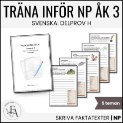 Träna inför NP / Nationella Prov i Svenska – Skriva faktatext (Åk 3)