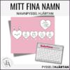 Mitt fina namn - ett klassprojekt (HJÄRTAN)