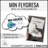 Min flygresa – en pedagogisk berättelse om att flyga