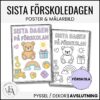 Sista dagen på förskolan – Poster & målarbild