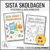 Sista skoldagen | Posters & målarbilder (Åk F–3)
