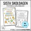 Sista skoldagen | Posters & målarbilder (Åk 4-6)