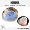 Börja skolan / förskolan - krona